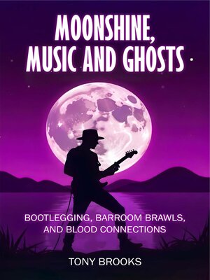 cover image of Moonshine Music and Ghosts